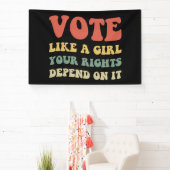 女の子のように投票あなたの権利はそれに依存するIv 横断幕 (インサイチュ)