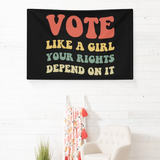 女の子のように投票あなたの権利はそれに依存するIv 横断幕 (インサイチュ)