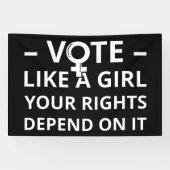 女の子のように投票あなたの権利は私はそれに依存 横断幕 (横)