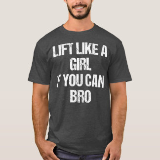 女の子のように持ち上げもしBro Tフィットネスジム Tシャツ