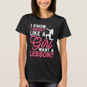 女の子のように撃つ アーチェリー エンパワーメント 女性の原型 Tシャツ
