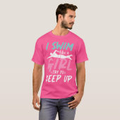 女の子のように泳ぐよ 追いついてみな 水泳女子 Tシャツ (正面フル)
