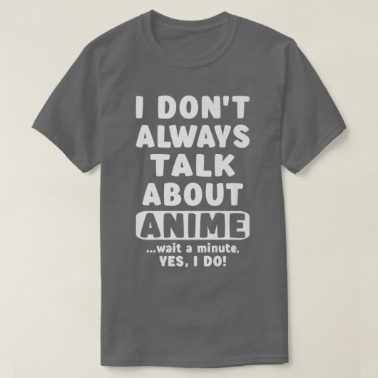 女の子のアニメアートについては、必ずしも話し10代のません Tシャツ (デザイン正面)