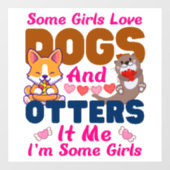 女の子の中には犬が好きな子もいる ウィンドウサイン (シート)