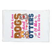 女の子の中には犬が好きな子もいる 枕カバー (裏面-左)