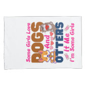 女の子の中には犬が好きな子もいる 枕カバー (正面右)