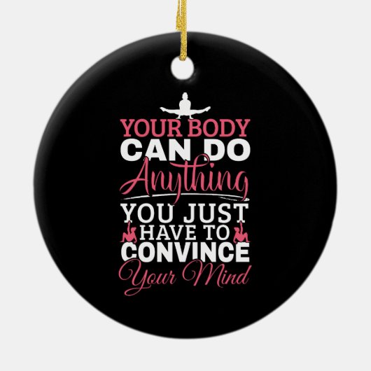 女の子の体操 – あなたの体は何でもできる セラミックオーナメント (裏面)