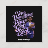 . .女の子の力を決して過小評価しない スクエア名刺 (正面)