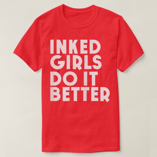 女の子の女の子より良い女の子を入力 Tシャツ (デザイン正面)