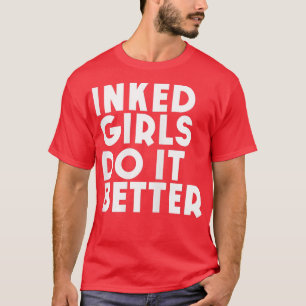 女の子の女の子より良い女の子を入力 Tシャツ