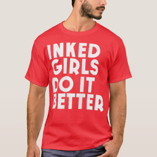 女の子の女の子より良い女の子を入力 Tシャツ