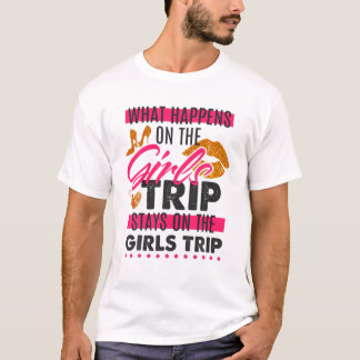 女の子の旅で起こることは女の子に残る Tシャツ