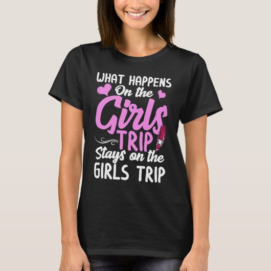 女の子の旅行で何が起こるか女の子の週末旅行 Tシャツ (正面)