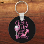 女の子の旅行よりも安いセラピー週末用ワインパーティー キーホルダー (正面)