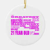 女の子の第21誕生日: ピンクのすばらしい21歳 セラミックオーナメント (正面)