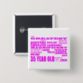 女の子の第35誕生日ピンクの最も素晴らしい35 缶バッジ (正面&裏面)