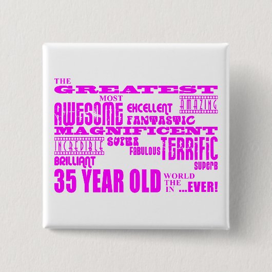 女の子の第35誕生日ピンクの最も素晴らしい35 缶バッジ (正面)