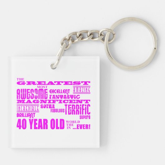 女の子の第40誕生日のピンク: 最も素晴らしい40 キーホルダー (裏面)