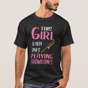 女の子の贈り物この女の子は本当に遊のトロンボーンを愛 Tシャツ