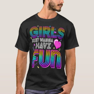 女の子はただ70の素晴らし80の90の1のおもしろいを持ちたい Tシャツ