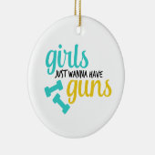 女の子はちょうど銃を持ちたいと思います セラミックオーナメント (右)