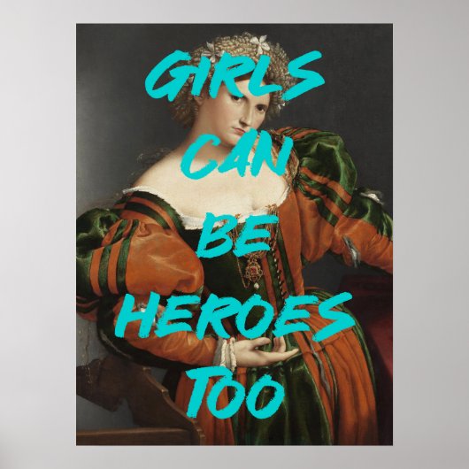 女の子はルネッサンスの引用文にも英雄絵画になることができる ポスター (正面)