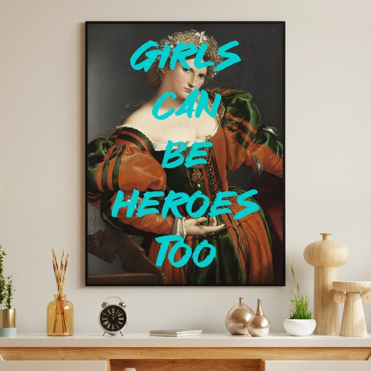 女の子はルネッサンスの引用文にも英雄絵画になることができる ポスター