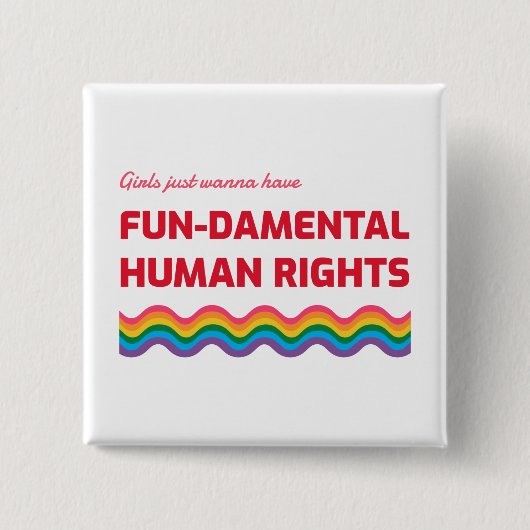 女の子は基本的な人権を持ちたいと思っているだけだが 缶バッジ (正面)