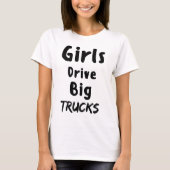 女の子は大きなトラックを運転する Tシャツ (正面)