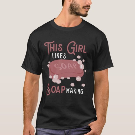 女の子は石けん作りの趣味が好き Tシャツ (正面)