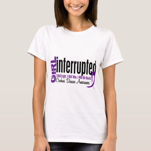 女の子は1つのクローン病を中断しました Tシャツ (正面)
