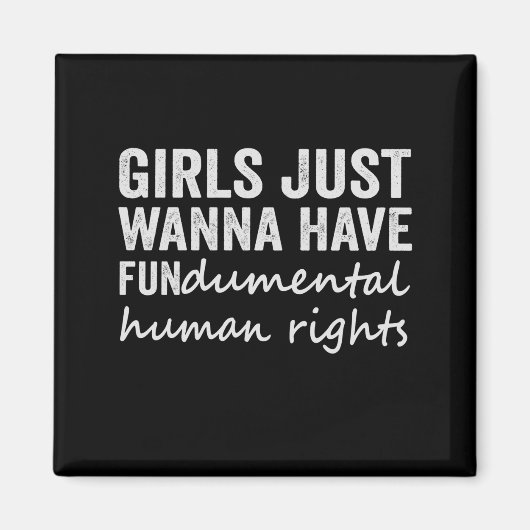 女の子はFUNdamentalの人権を持ちたいだけだ マグネット (正面)