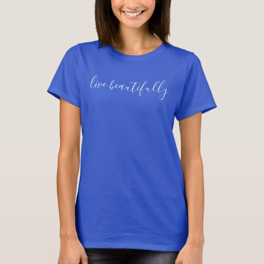 女の子または女性のためのTシャツは美しく住んでいます Tシャツ (正面)