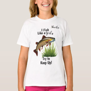 「女の子みたいに釣りをするんだ…」 マスのカスタマイズ可能な女の子 Tシャツ