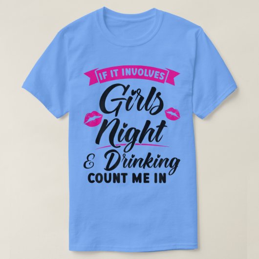 女の子もしの夜と飲みパーティーを吸う Tシャツ (デザイン正面)