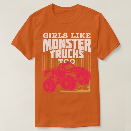 女の子もモンスタートラックが好き Tシャツ (デザイン正面)