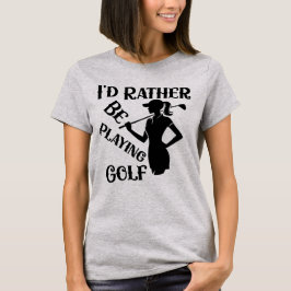 女の子よ遊りゴルフだおもしろいろ Tシャツ
