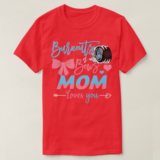 女の子を愛する母のバウンアウトまたは弓を明かす Tシャツ (デザイン正面)