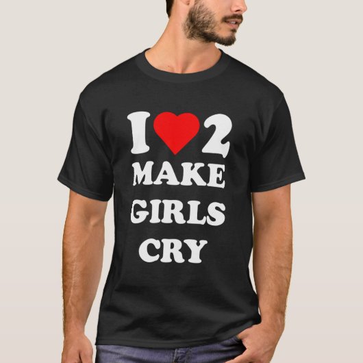 女の子を泣かせるのが好きだ Tシャツ (正面)