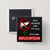 女の子を牛と交換しな与えい、教育 缶バッジ (正面&裏面)