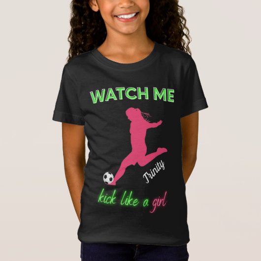 女の子サッカーのように私を蹴るのを見る Tシャツ (正面)