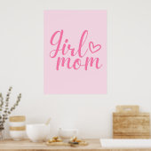 女の子ママ – ママのための感動的ピンクの引用文 ポスター (キッチン)