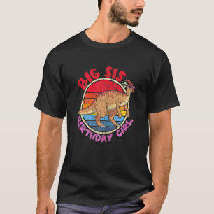 女の子誕生日IビッグシスIパラショロフォスIファミリー Tシャツ
