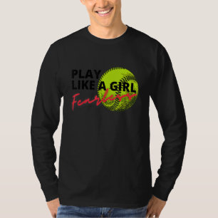 女の子遊のような恐れを知らないソフトボールおもしろい Tシャツ
