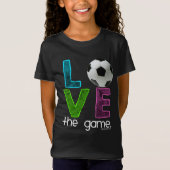 女の子: サッカー-ゲームを愛して下さい Tシャツ (正面)