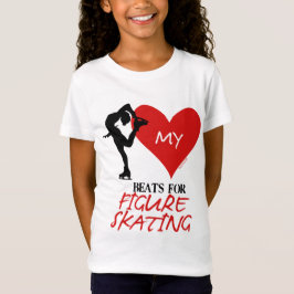 女の子-フィギュアスケートのための私の心拍 Tシャツ