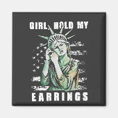 女の子、私のイヤリングを保持する自由なステータスAmerican マグネット (正面)