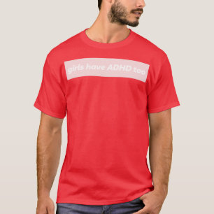 女の子ADHDあまりにもADHD認識度不可視Illne Tシャツ