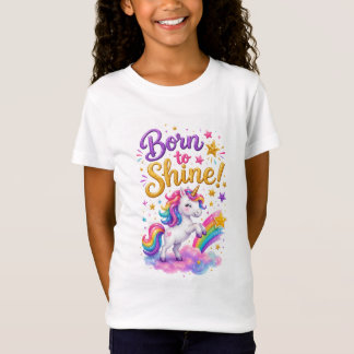 女の子Tシャツ - 輝くために生まれた - 豊富なカラーバリエーション Tシャツ