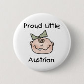 女の赤ちゃんの誇り高いオーストリア人 缶バッジ (正面)